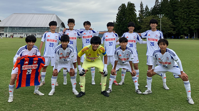U-15・高円宮杯JFA U-15 サッカーリーグ2025 新潟県1部リーグ第18節 試合結果